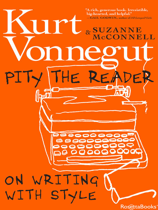 Title details for Pity the Reader by Kurt Vonnegut - Available